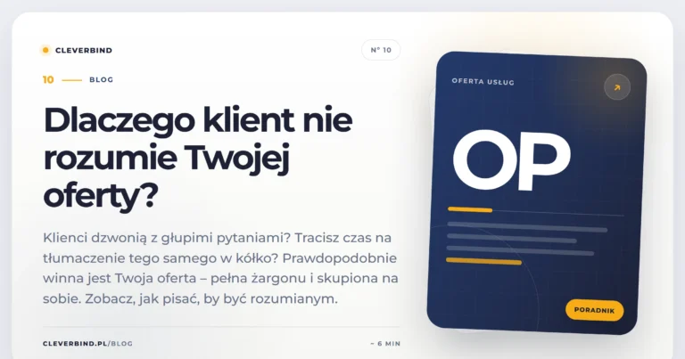 Dlaczego klient nie rozumie Twojej oferty?