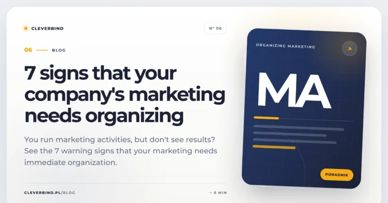 7 signs that your company's marketing needs organizing
