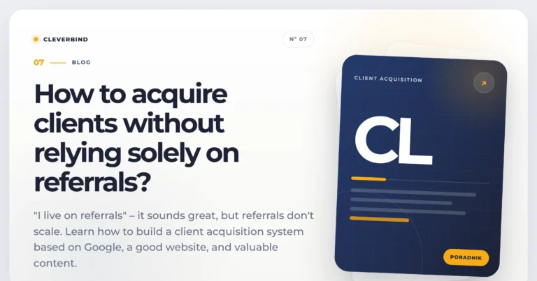 How to acquire clients without relying solely on referrals?