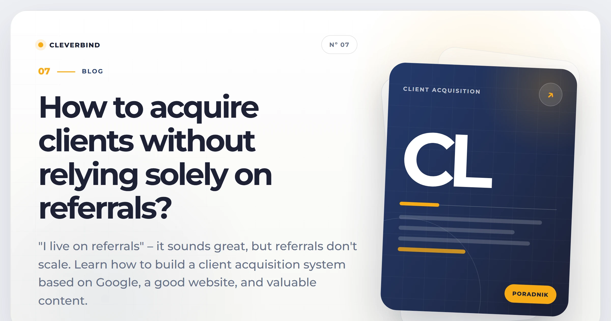 How to acquire clients without relying solely on referrals?